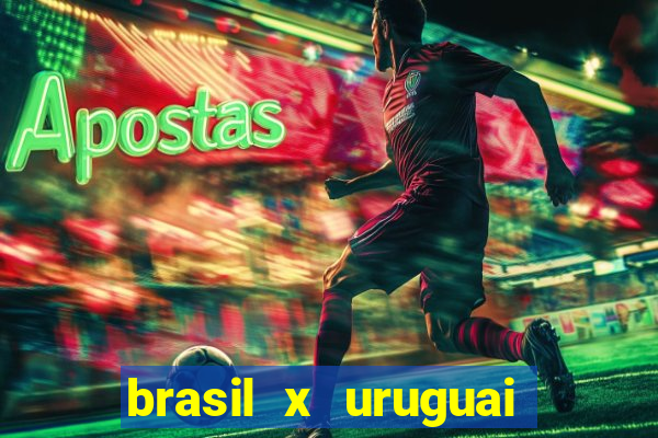 brasil x uruguai ao vivo multicanais